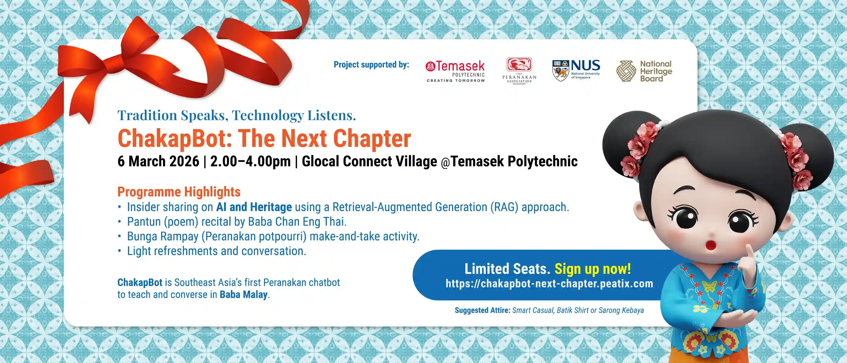 ChakapBot: The Next Chapter. Held at Glocal Connect Village, Temasek Polytechnic. Limited seats. e. Sign up now! (T&Cs apply.)  