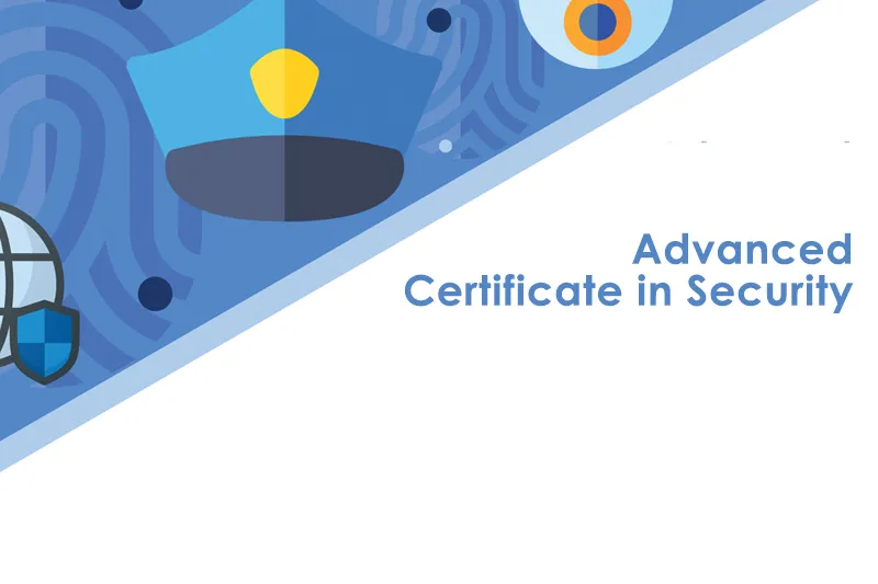 Advanced Certificate in Security