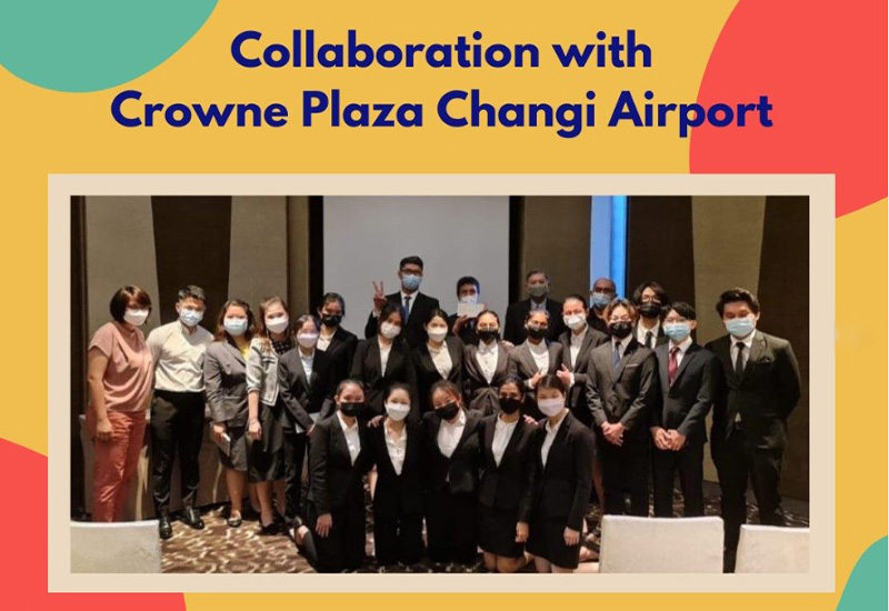 Collaboration with Crowne Plaza Changi Airport